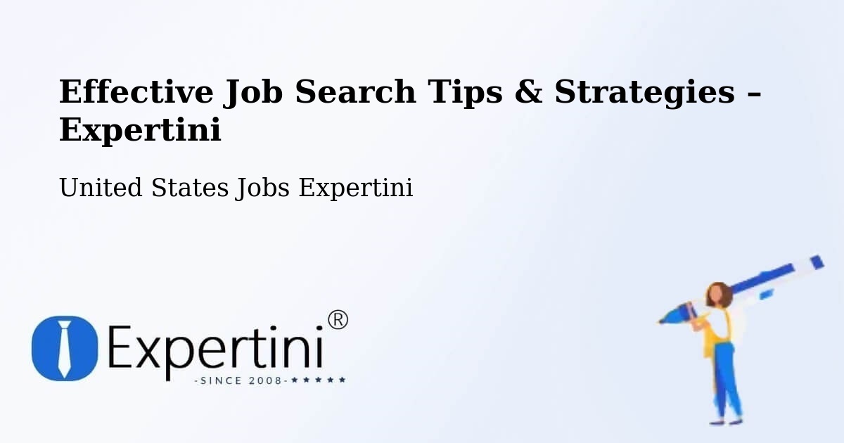 Job Search Tips & Strategies for Job Seekers – Laurel - Laurel, United States Jobs Expertini